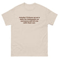 Maybe I'll Dress Up as a Deer for Halloween t-shirt